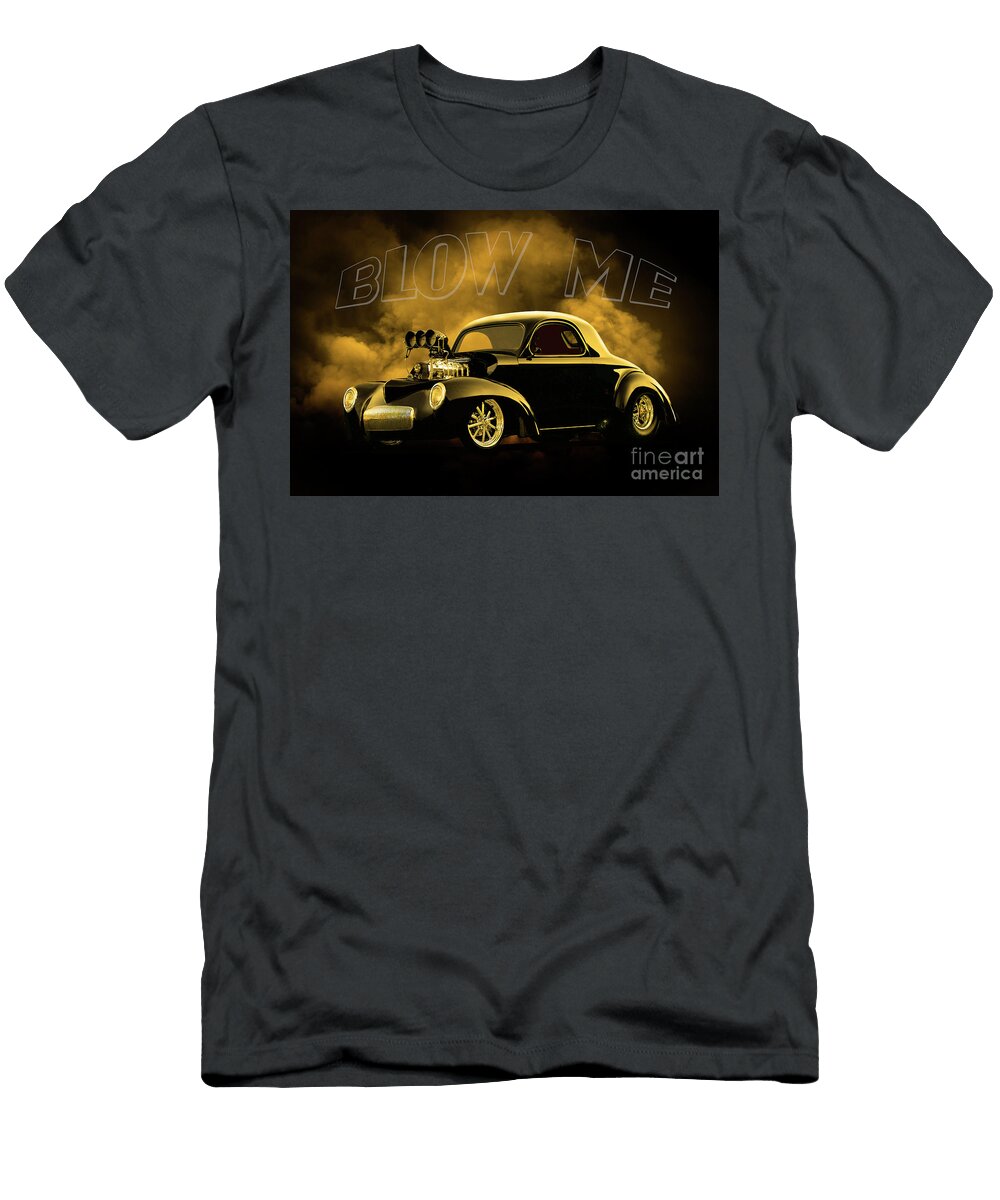 1941 Willys Blow Me Coupe Dave Koontz T-Shirt