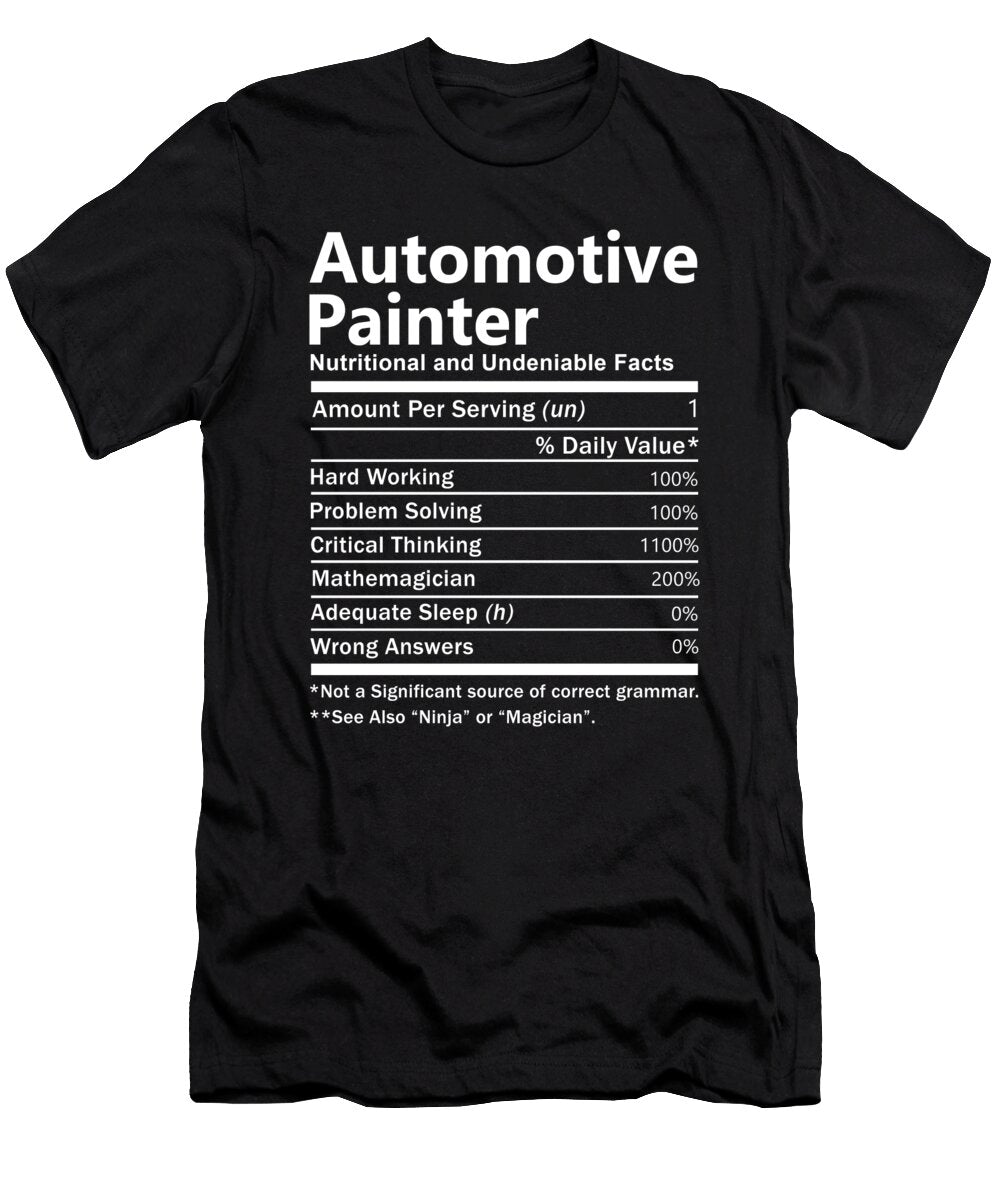 Automotive Painter Nutrition Factors Gift Item Shi Hu Kang T-Shirt